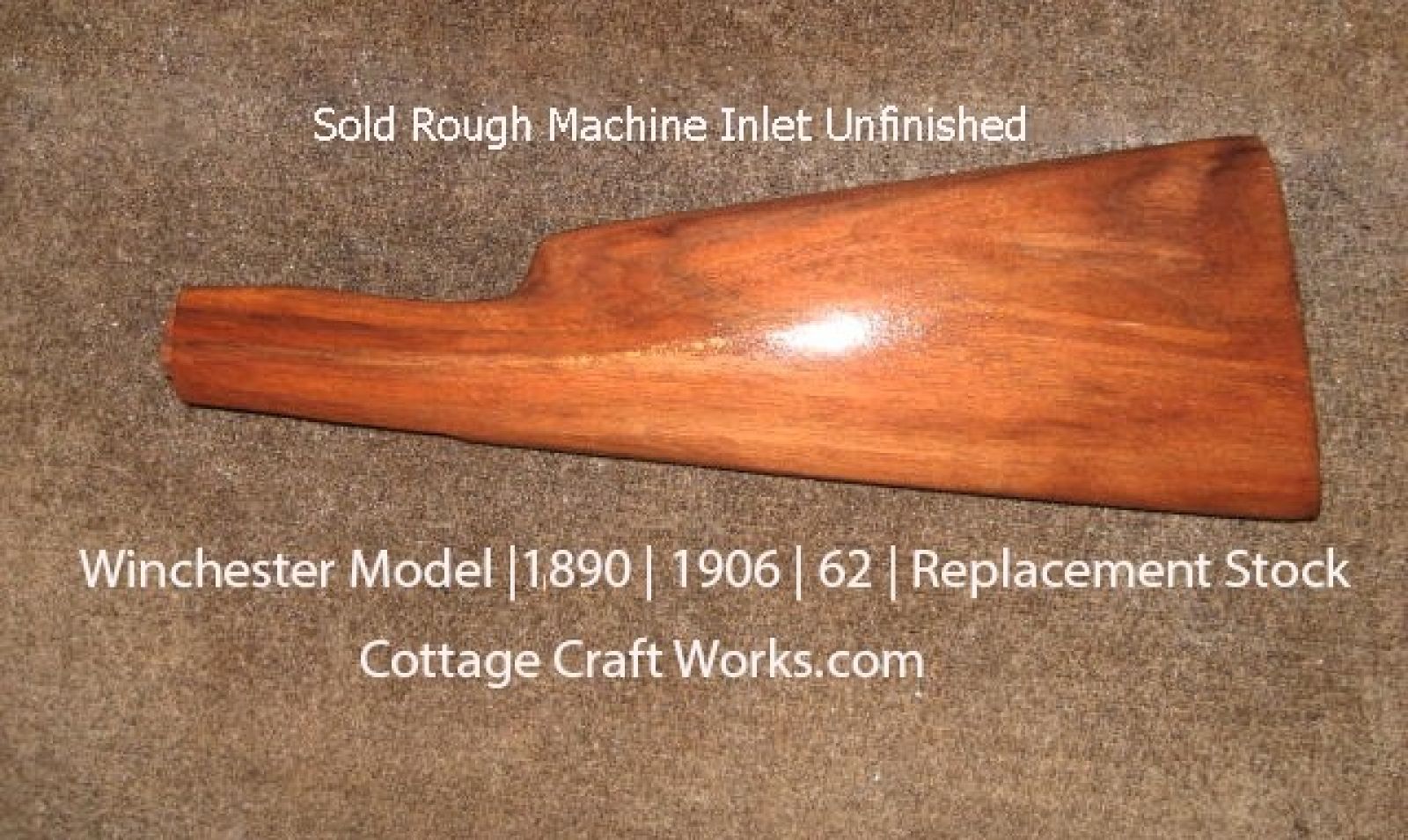 Winchester Model | 1890 | 1906 | 62 | Replacement Stock