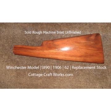 Winchester Model |1890 | 1906 | 62 | Replacement Stock 