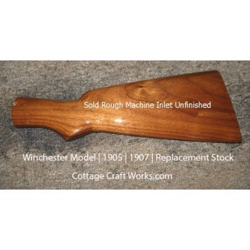 Winchester Model | 1905 | 1907 | Replacement Stock